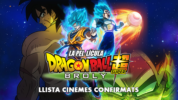 Bola de Drac Súper - Broly: Cines confirmats